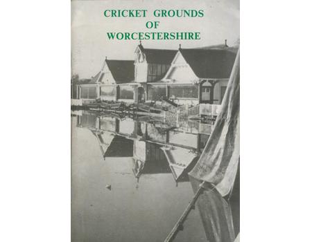 CRICKET GROUNDS OF WORCESTERSHIRE