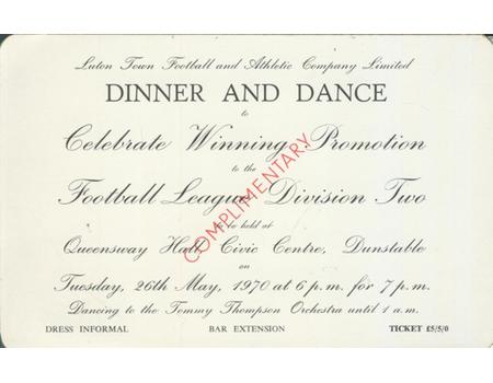 LUTON TOWN DINNER AND DANCE 1970 (TO CELEBRATE WINNING PROMOTION) INVITATION CARD