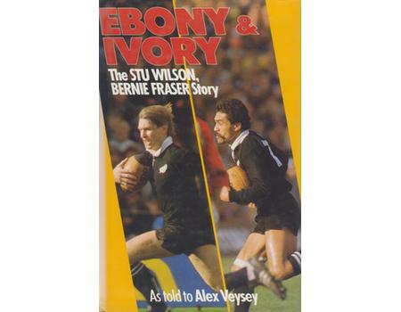 EBONY & IVORY: THE STU WILSON, BERNIE FRASER STORY
