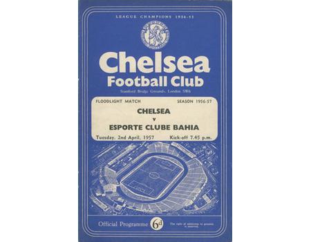 CHELSEA V ESPORTE CLUBE BAHIA 1956-57 FOOTBALL PROGRAMME