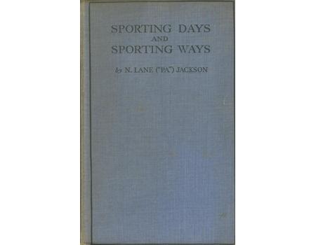 SPORTING DAYS AND SPORTING WAYS