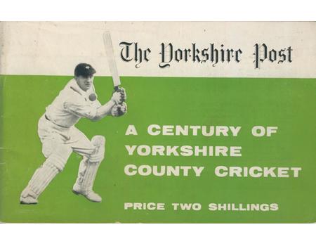 A CENTURY OF YORKSHIRE COUNTY CRICKET