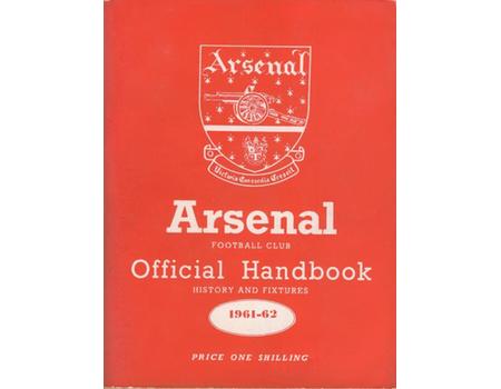 ARSENAL FOOTBALL CLUB 1961-62 OFFICIAL HANDBOOK