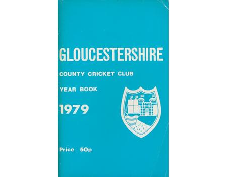 GLOUCESTERSHIRE COUNTY CRICKET CLUB YEAR BOOK 1979