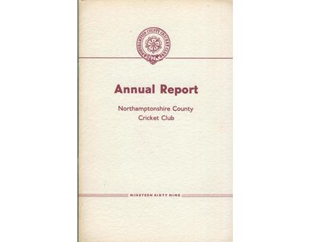 NORTHAMPTONSHIRE COUNTY CRICKET CLUB 1969 ANNUAL REPORT