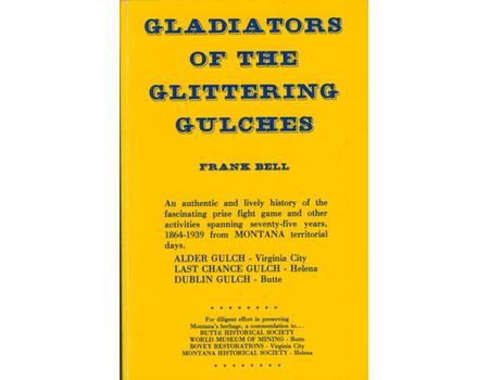 GLADIATORS OF THE GLITTERING GULCHES