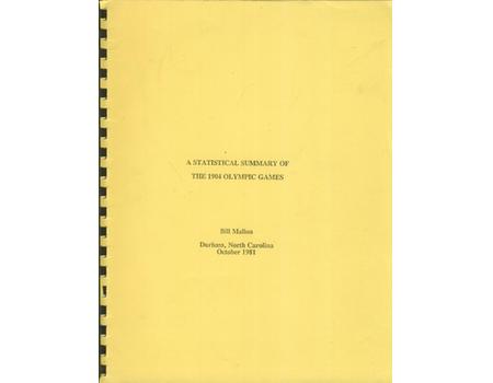 A STATISTICAL SUMMARY OF THE 1904 OLYMPIC GAMES
