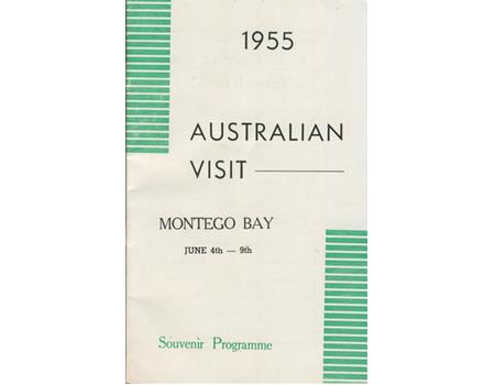 AUSTRALIAN VISIT TO MONTEGO BAY 1955 CRICKET PROGRAMME