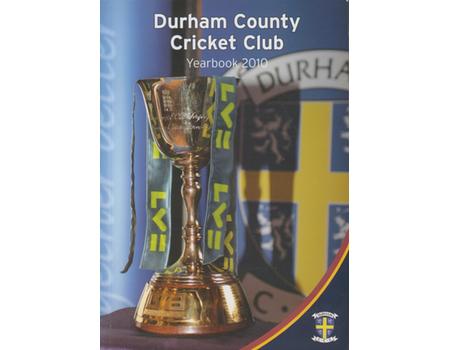 DURHAM COUNTY CRICKET CLUB YEARBOOK 2010