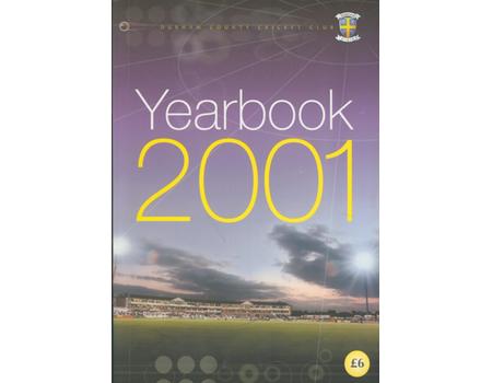 DURHAM COUNTY CRICKET CLUB YEARBOOK 2001