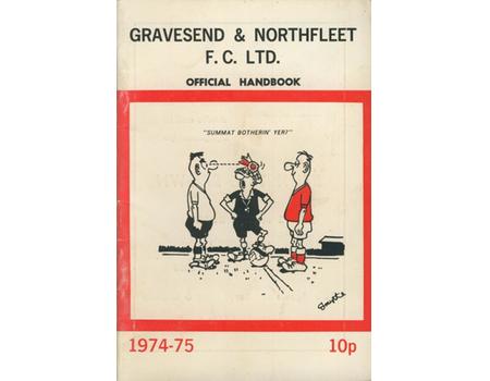 GRAVESEND & NORTHFLEET FOOTBALL CLUB OFFICIAL HANDBOOK 1974-75