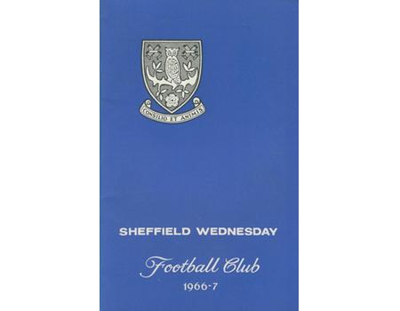 SHEFFIELD WEDNESDAY FOOTBALL CLUB OFFICIAL HANDBOOK 1966-67