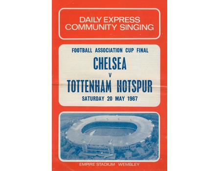 CHELSEA V TOTTENHAM HOTSPUR 1967 (FA CUP FINAL) COMMUNITY SINGING SHEET