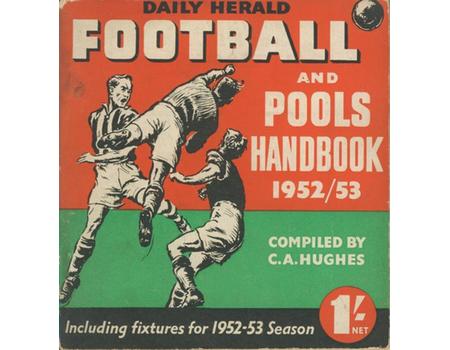 DAILY HERALD FOOTBALL AND POOLS HANDBOOK 1952-53