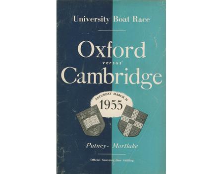 OXFORD V CAMBRIDGE  UNIVERSITY BOAT RACE 1955 ROWING PROGRAMME