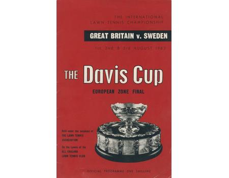 GREAT BRITAIN V SWEDEN - THE DAVIS CUP (EUROPEAN ZONE) FINAL 1963 TENNIS PROGRAMME