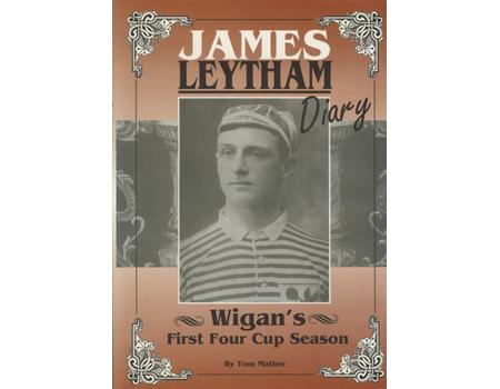 JAMES LEYTHAM DIARY - WIGAN