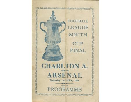 CHARLTON ATHLETIC V ARSENAL 1943 (FOOTBALL LEAGUE SOUTH CUP FINAL) SOUVENIR FOOTBALL PROGRAMME