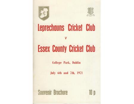 LEPRECHAUNS CRICKET CLUB (DUBLIN) V ESSEX COUNTY CRICKET CLUB 1971 PROGRAMME