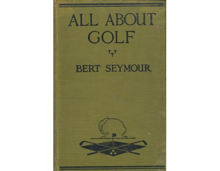 ALL ABOUT GOLF - HOW TO IMPROVE YOUR GAME