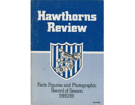 HAWTHORNS REVIEW - FACTS, FIGURES AND PHOTOGRAPHIC RECORD OF SEASON 1980-81