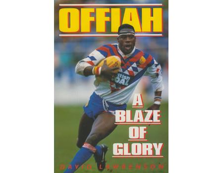 MARTIN OFFIAH - A BLAZE OF GLORY