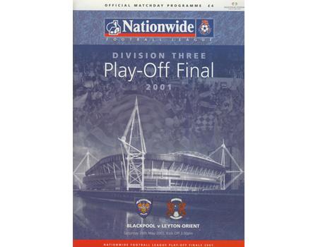 BLACKPOOL V LEYTON ORIENT 2001 (DIVISION 3 PLAY-OFF FINAL) FOOTBALL PROGRAMME
