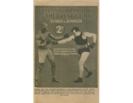 FULL AND GRAPHIC STORY OF THE GREAT FIGHT - BURNS V JOHNSON