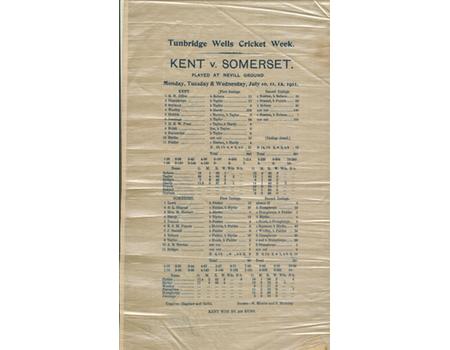 KENT V SOMERSET 1911 (TUNBRIDGE WELLS) CRICKET SILK SCORECARD - WOOLLEY CENTURIES