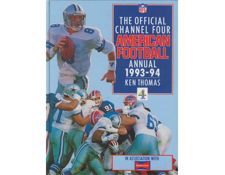 THE OFFICIAL CHANNEL 4 AMERICAN FOOTBALL ANNUAL 1993-94