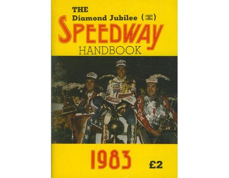 THE DIAMOND JUBILEE SPEEDWAY HANDBOOK 1983