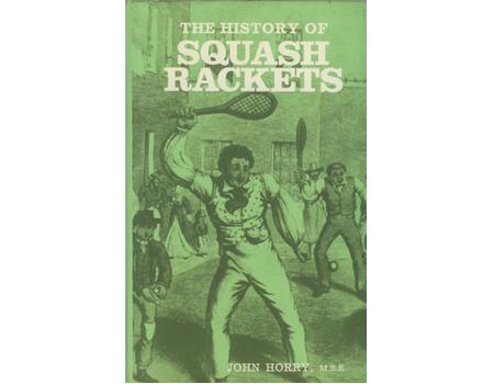 THE HISTORY OF SQUASH RACKETS