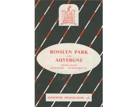 ROSSLYN PARK V AUVERGNE 1957 RUGBY PROGRAMME - OPENING OF THE NEW GROUND IN ROEHAMPTON