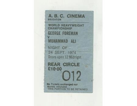 MUHAMMAD ALI V GEORGE FOREMAN 1974 "THE RUMBLE IN THE JUNGLE" CINEMA TICKET