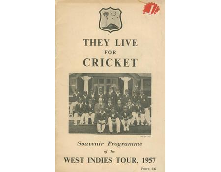 THEY LIVE FOR CRICKET - WEST INDIES CRICKET TOUR TO ENGLAND 1957