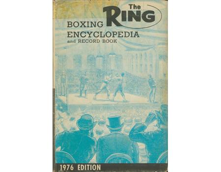 THE RING RECORD BOOK AND BOXING ENCYCLOPEDIA 1976