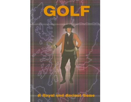 GOLF: A ROYAL AND ANCIENT GAME
