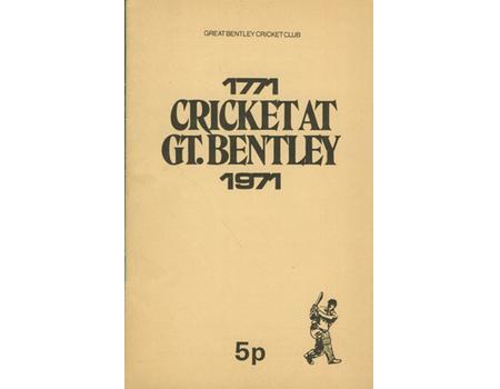 CRICKET AT GREAT BENTLEY 1771-1971