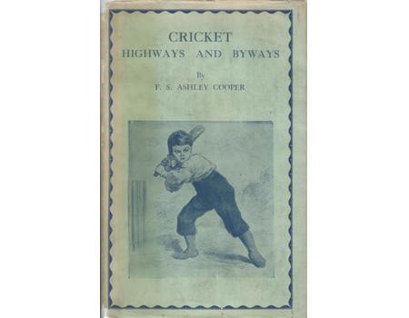 CRICKET HIGHWAYS AND BYWAYS