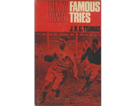 FIFTY TWO FAMOUS TRIES