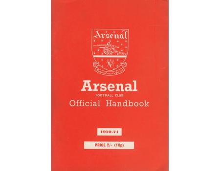 ARSENAL FOOTBALL CLUB 1970-71 OFFICIAL HANDBOOK