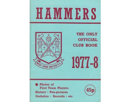 THE HAMMERS 1977-78: THE ONLY OFFICIAL CLUB BOOK