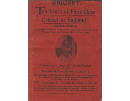 TEN YEARS OF FIRST-CLASS CRICKET IN ENGLAND (1894-1903)