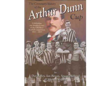 THE CENTENARY HISTORY OF THE ARTHUR DUNN CUP