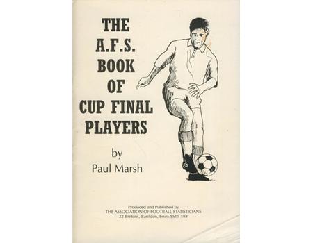 THE A.F.S. BOOK OF CUP FINAL PLAYERS