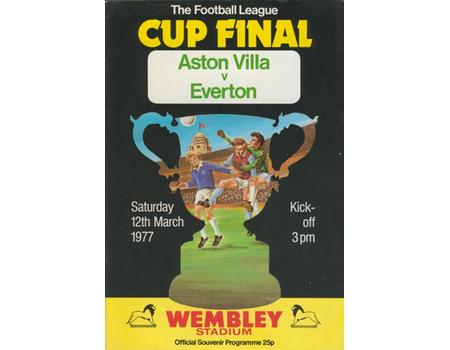 ASTON VILLA V EVERTON 1977 (LEAGUE CUP FINAL) FOOTBALL PROGRAMME