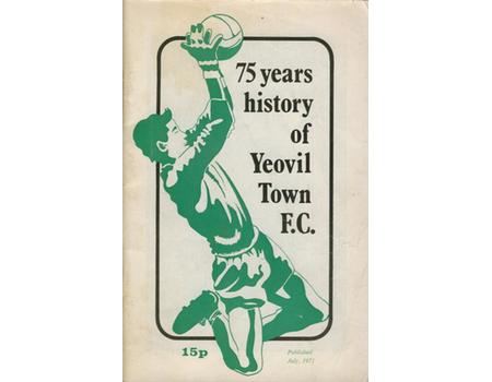 75 YEARS HISTORY OF YEOVIL TOWN F.C.