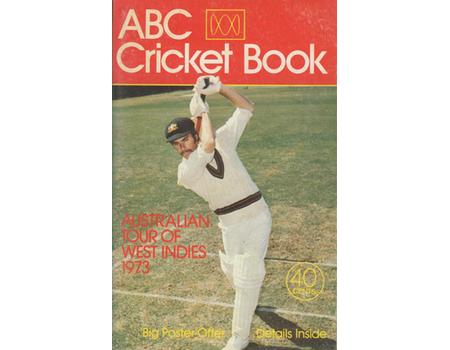 ABC CRICKET BOOK: AUSTRALIAN TOUR OF WEST INDIES 1973