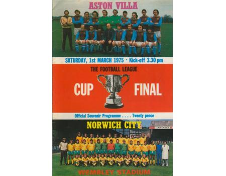ASTON VILLA V NORWICH CITY 1975 (LEAGUE CUP FINAL) FOOTBALL PROGRAMME