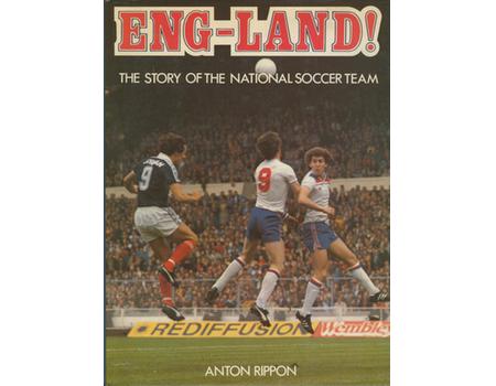 ENG-LAND! THE STORY OF THE NATIONAL SOCCER TEAM